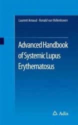 Advanced Handbook Of Systemic Lupus Erythematosus Paperback 1ST Ed. 2018