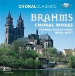 Brahms: Choral Works Cd Boxed Set