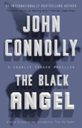 The Black Angel - A Charlie Parker Thriller Paperback