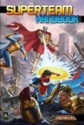 Superteam Handbook - A Mutants & Masterminds Sourcebook Hardcover