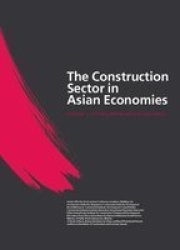 The Construction Sector In The Asian Economies Paperback