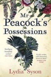 Mr Peacock& 39 S Possessions - The Times Book Of The Month Paperback