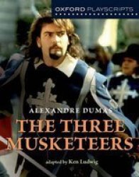 The Three Musketeers Oxford Modern Playscripts