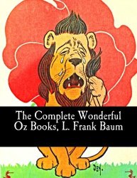 The Complete Wonderful Oz Books L. Frank Baum