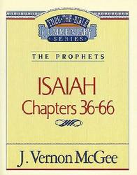 Isaiah II, Chapters 36-66 Thru the Bible
