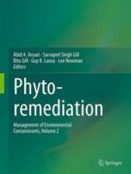 Phytoremediation - Management Of Environmental Contaminants Hardcover