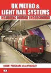 UK Metro & Light Rail Systems - Including London Underground