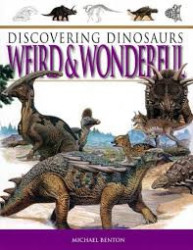 Discovering Dinosaurs Werid & Wonderful