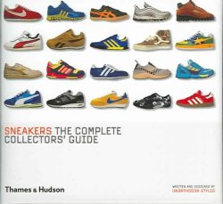 Sneakers - Unorthodox Styles Hardcover