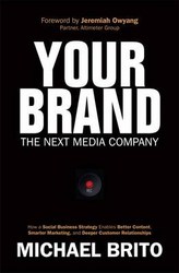 Your Brand The Next Media Company