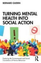 Turning Mental Health Into Social Action Paperback