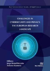 Challenges In Cybersecurity And Privacy - The European Research Landscape Hardcover