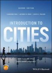 Introduction To Cities - How Place And Space Shape Human Experience Paperback 2ND Edition