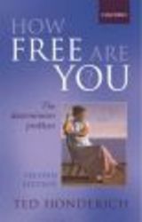 How Free Are You?: The Determinism Problem