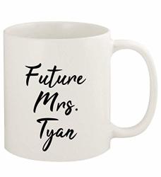 Future Mrs. Tyan - 11OZ Ceramic White Coffee Mug Cup White