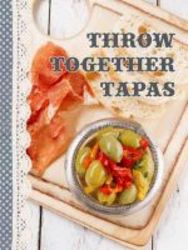 Shopping Recipe Notes-throw Together Tapas - Tear Out Recipe Notes Hardcover