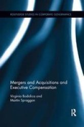 Mergers And Acquisitions And Executive Compensation Paperback