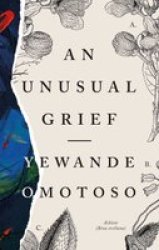 An Unusual Grief Paperback