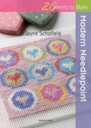Twenty To Make: Modern Needlepoint Paperback