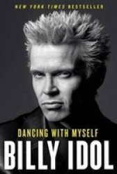 Dancing With Myself Paperback