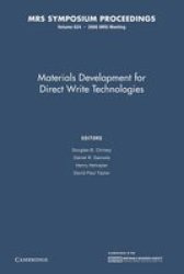 Materials Development For Direct Write Technologies