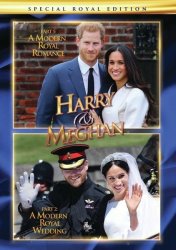 Vision Films Harry & Meghan: A Modern Royal Romance And Wedding