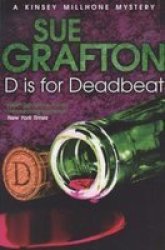 D Is For Deadbeat - Sue Grafton Paperback