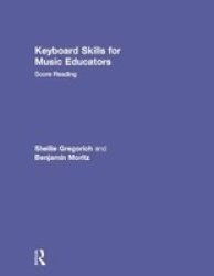 Keyboard Skills for Music Educators: Score-Reading