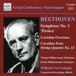 Symphony No. 3 & 39 Eroica& 39 Coriolan Overture Furtwangler Cd