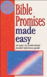 Bible Promises Made Easy: An Easy To Understand Pocket Reference Guide With Charts