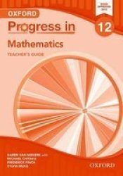 Progress In Mathematics Zambia : Grade 12: Teacher& 39 S Guide Paperback