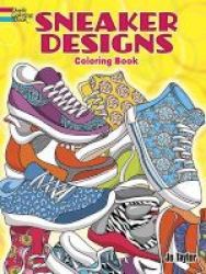 Sneaker Designs Coloring Book Paperback