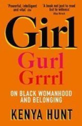 Girl - Essays On Black Womanhood Paperback