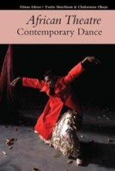 African Theatre 17: Contemporary Dance Hardcover