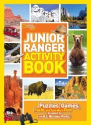 Junior Ranger Activity Book - Puzzles Games Facts And Tons More Fun Inspired By The U.s. National Parks Paperback