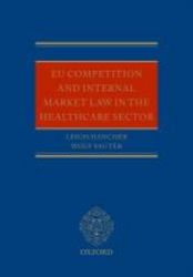 Eu Competition And Internal Market Law In The Healthcare Sector hardcover