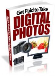 Get Paid To Take Digital Photos - Ebook