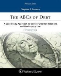 The Abcs Of Debt Paperback 5TH Ed.
