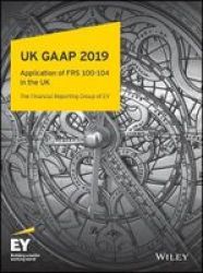 UK Gaap 2019 - Generally Accepted Accounting Practice Under UK And Irish Gaap Paperback