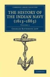 The History Of The Indian Navy 1613-1863 - Volume 2