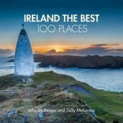 Ireland The Best 100 Places - Sally Mckenna Paperback