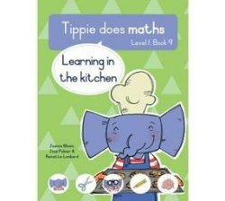 Tippie Does Maths Level 1 Book 9: Learning In The Kitchen Paperback