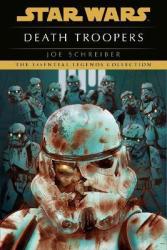 Star Wars Legends: Death Troopers - Joe Schreiber Paperback