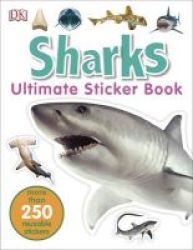 Sharks Ultimate Sticker Book Paperback