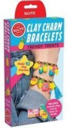 Clay Charm Bracelets: Trendy Treats Paperback