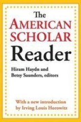 The American Scholar Reader Paperback Revised Ed.
