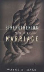 Strengthening Your Marriage paperback 2nd Edition