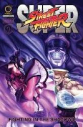 Super Street Fighter Omnibus - Fighting In The Shadows Paperback