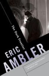 The Dark Frontier - A Spy Thriller Paperback