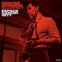 Dexter Gordon - Espace Cardin 1977 Vinyl